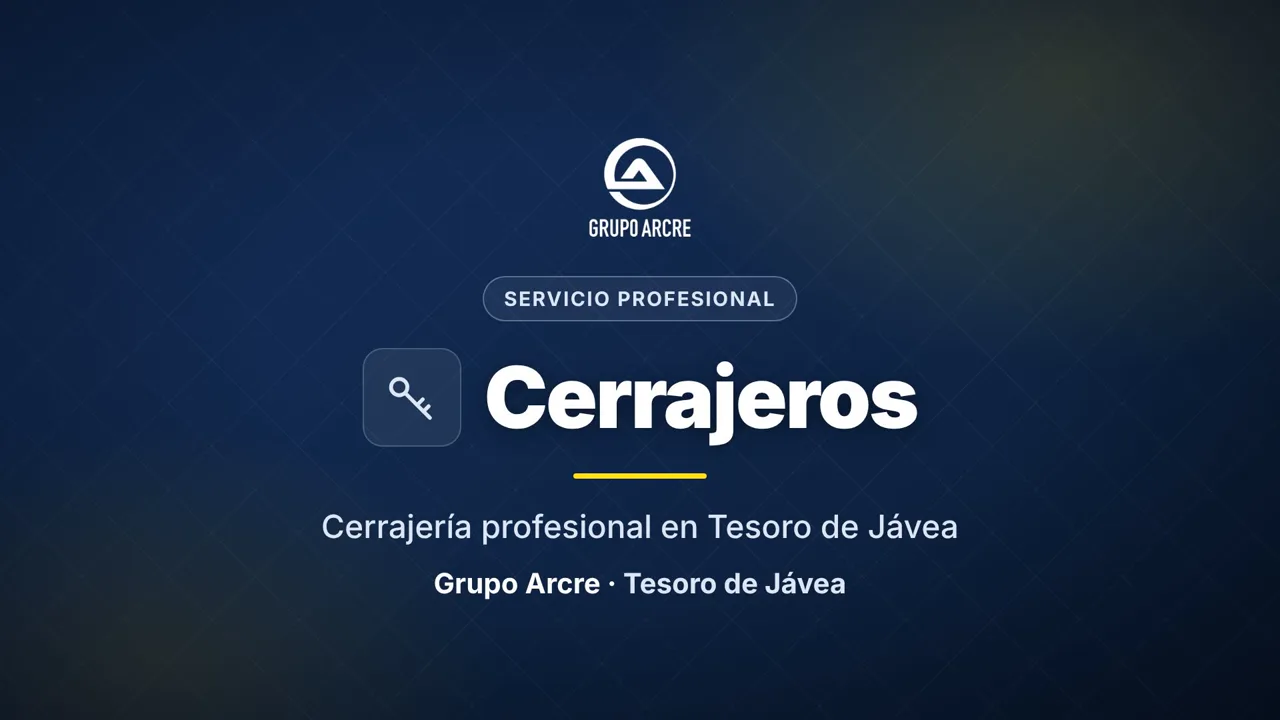 Cerrajería profesional en Tesoro de Jávea